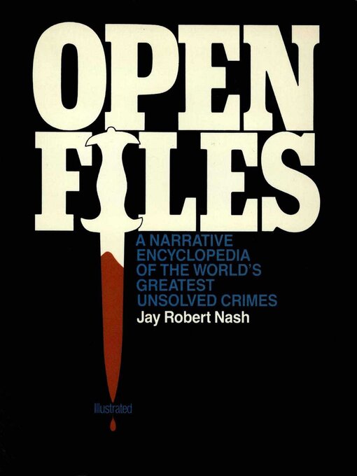 Title details for Open Files by Jay Robert Nash - Available